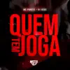 MC Poneis & DJ Gege - Quem Tem Joga - Single